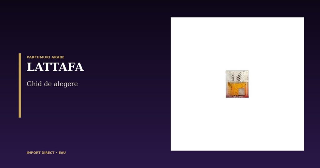 Cum alegi un parfum arăbesc — Ghid complet 2026